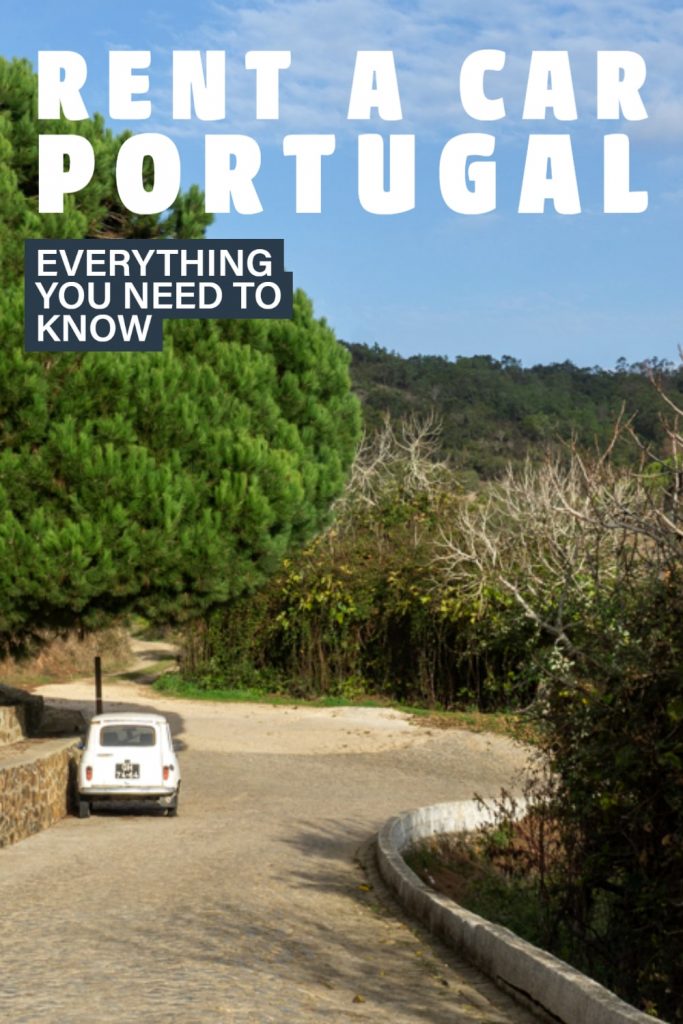 Renting a car in Portugal everything you need to know